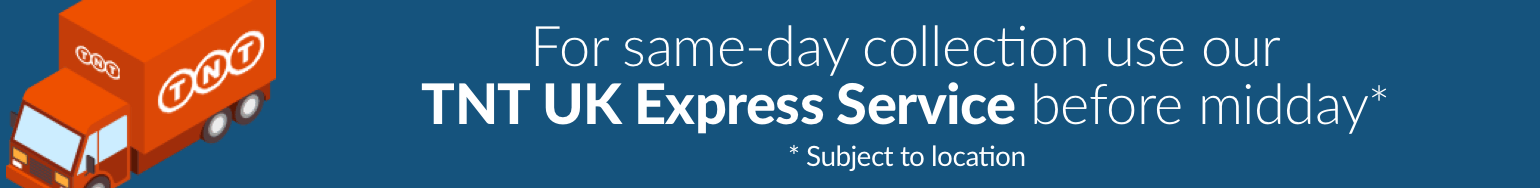 For same-day collection use our TNT UK Express Service before midday. *Subject to location